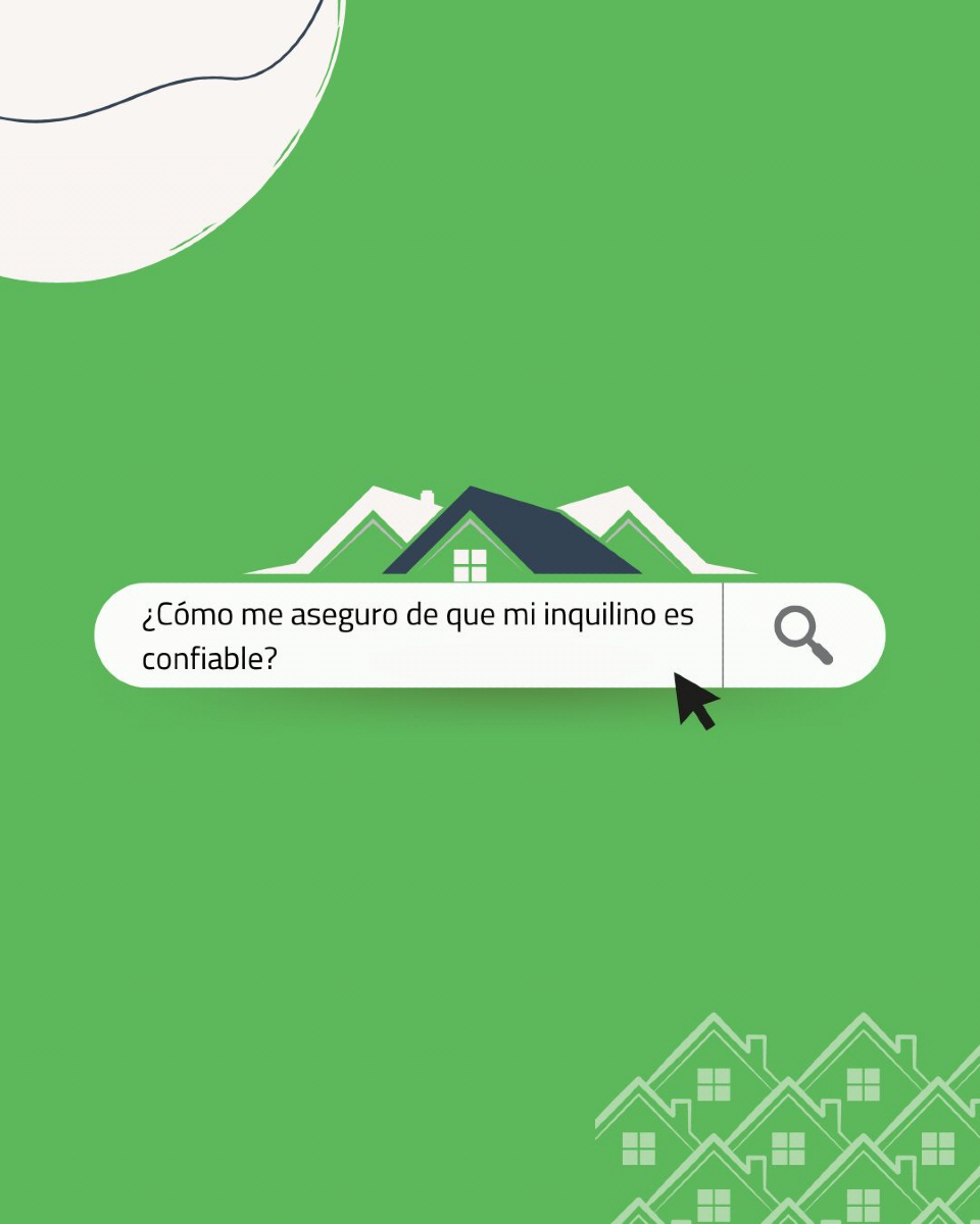 Rentando - 🔍 ¿Cómo me aseguro de que mi inquilino es...