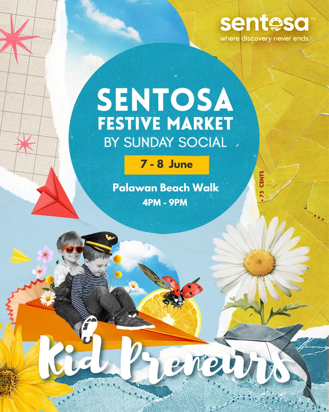 All - SENTOSA FESTIVE MARKET – KIDPRENEURS EDITION! Big ideas. Tiny ...