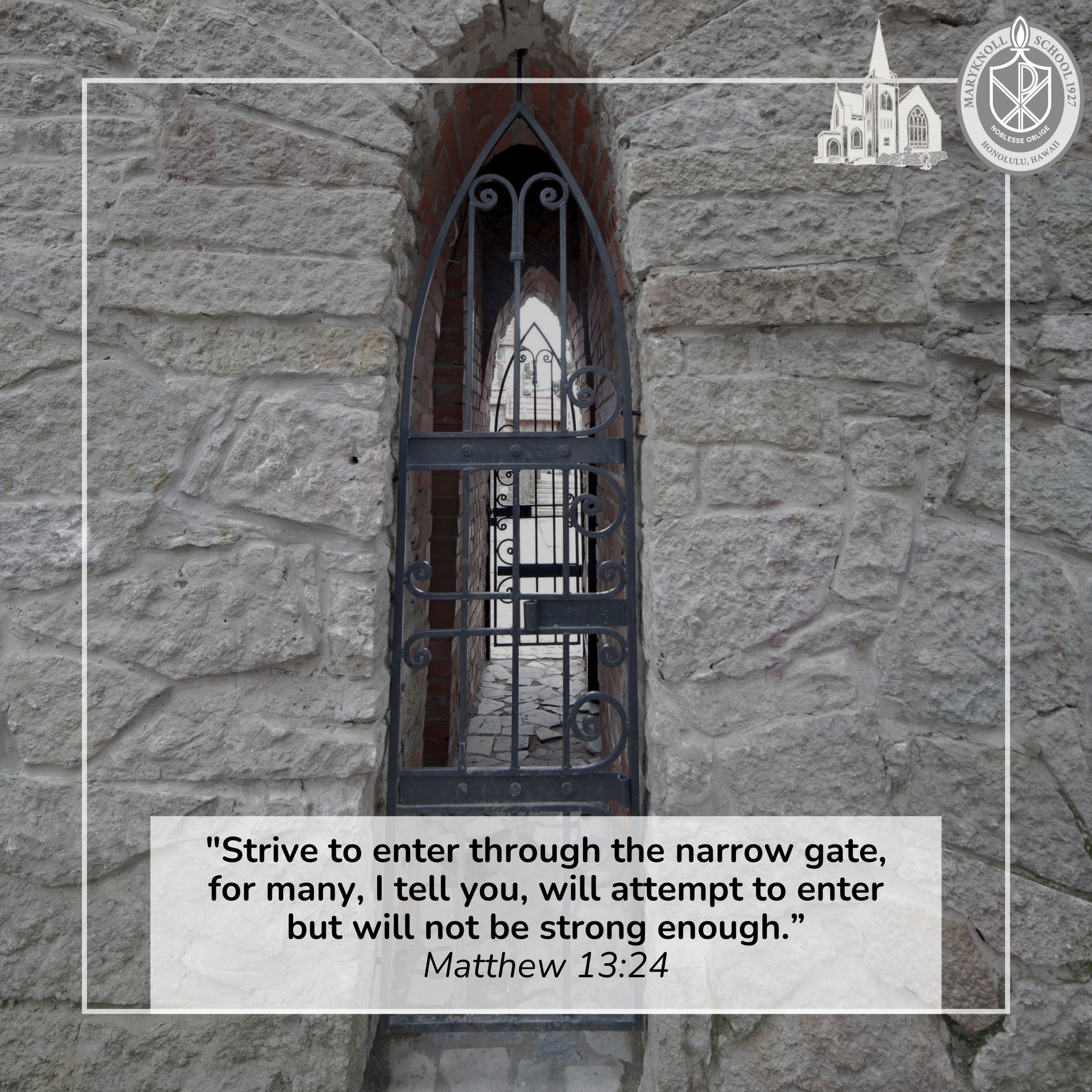 Sacred - Jesus tells us: “Strive to enter through the narrow gate.” The ...