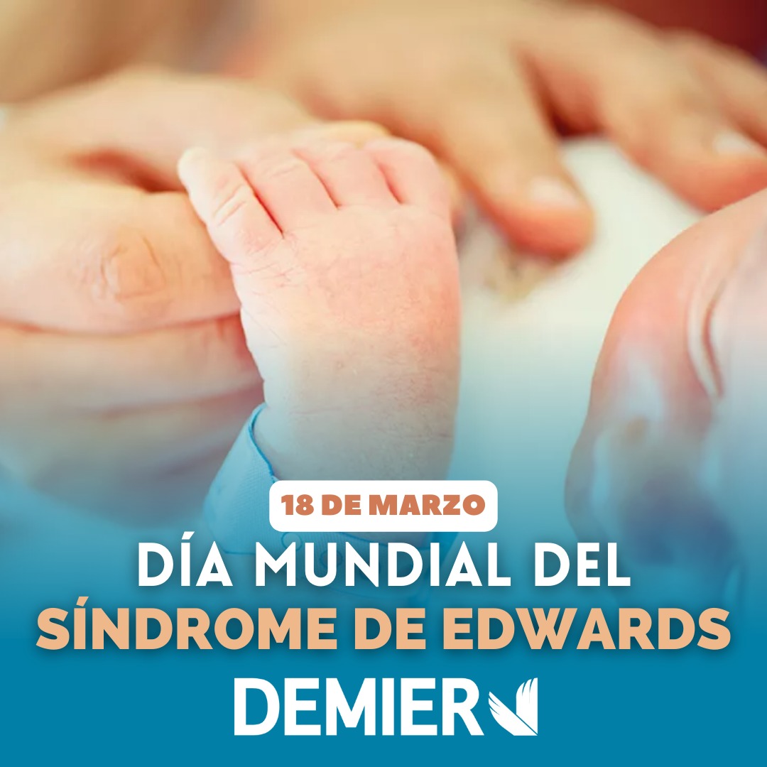 Demier Preparatoria - ⚕️ | #DíaMundialDelSíndromeDeEdwards Hoy 18 de ...