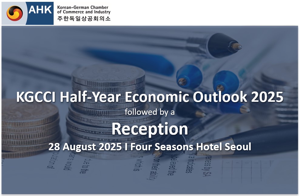 Korean - 📢 Join us for KGCCI Half-Year Economic Outlook 2025! AHK Korea ...