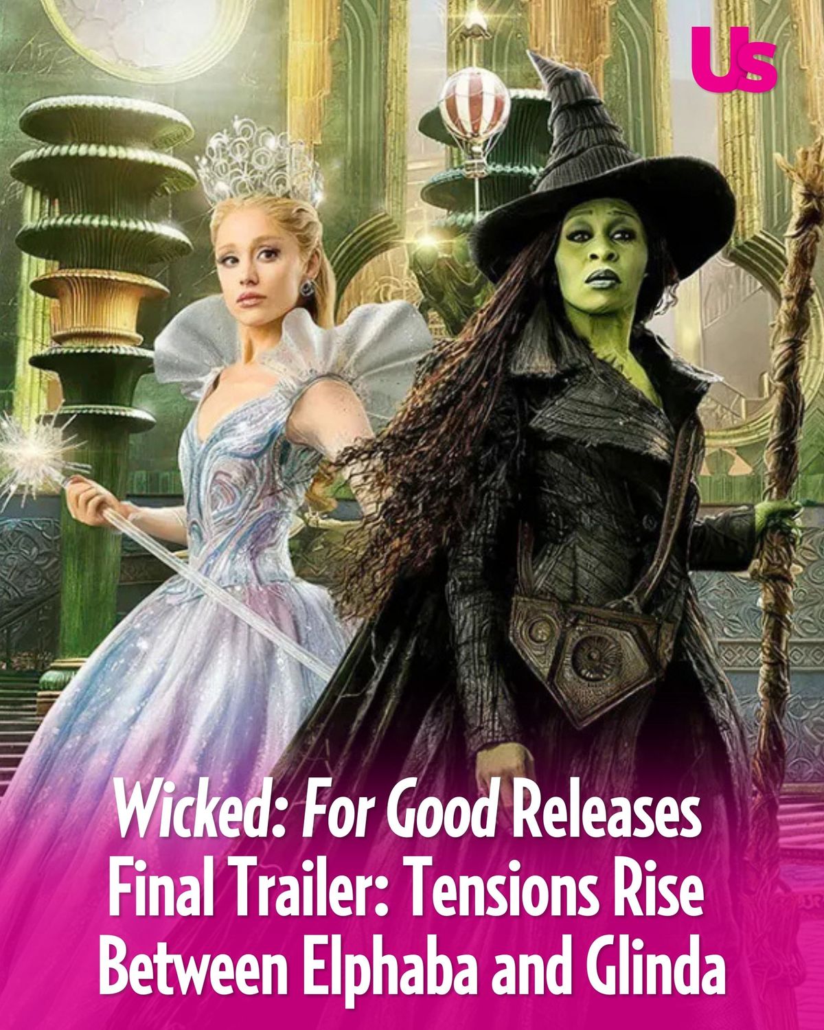 Us Weekly - The final trailer for #Wicked: For Good is... | Facebook