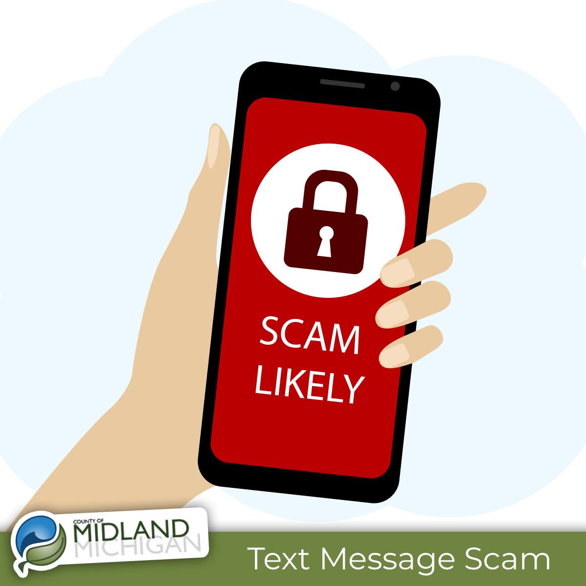 SCAM ALERT: Some Midland County... - Midland County, Michigan | Facebook