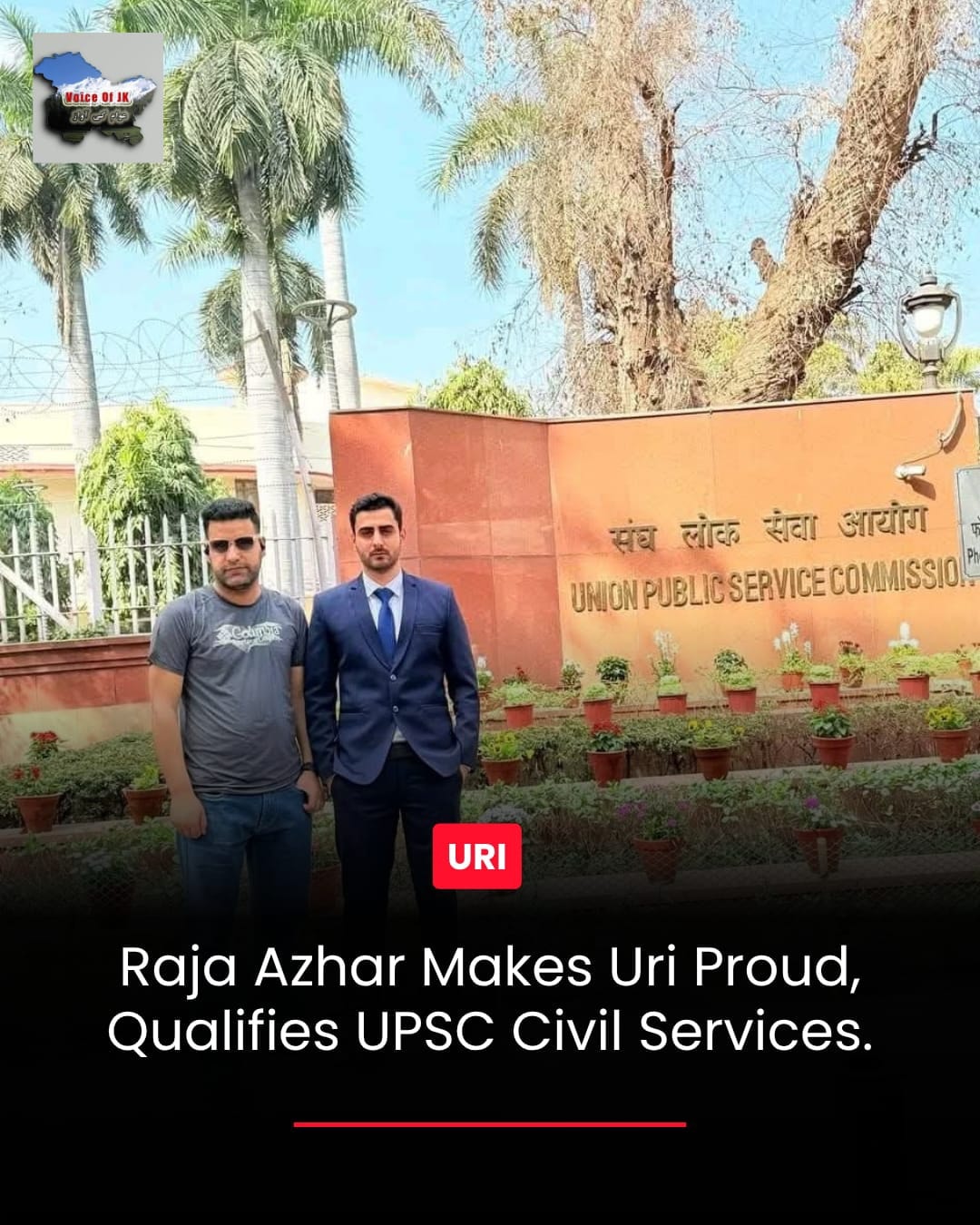 Voice of JK - Raja Azhar Makes Uri Proud, Qualifies UPSC... | Facebook
