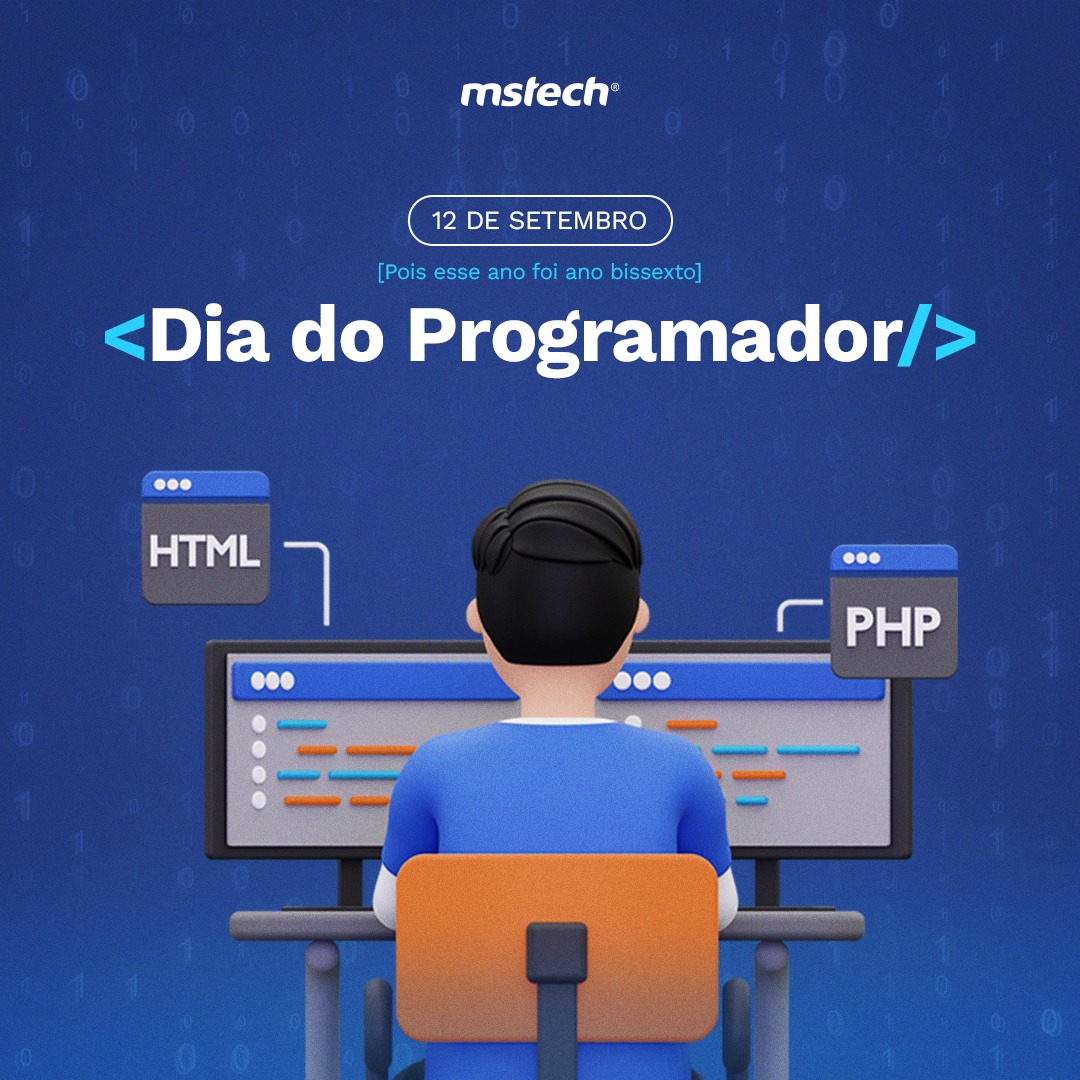 MSTECH - Feliz dia da pessoa Programadora! 👨‍💻‍👩🏽‍💻 Cada linha de ...