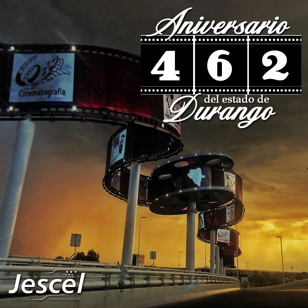 Jescel - 🎉🌵 ¡Durango está de fiesta! 🌟🎬 Hoy celebramos 462 años de ...