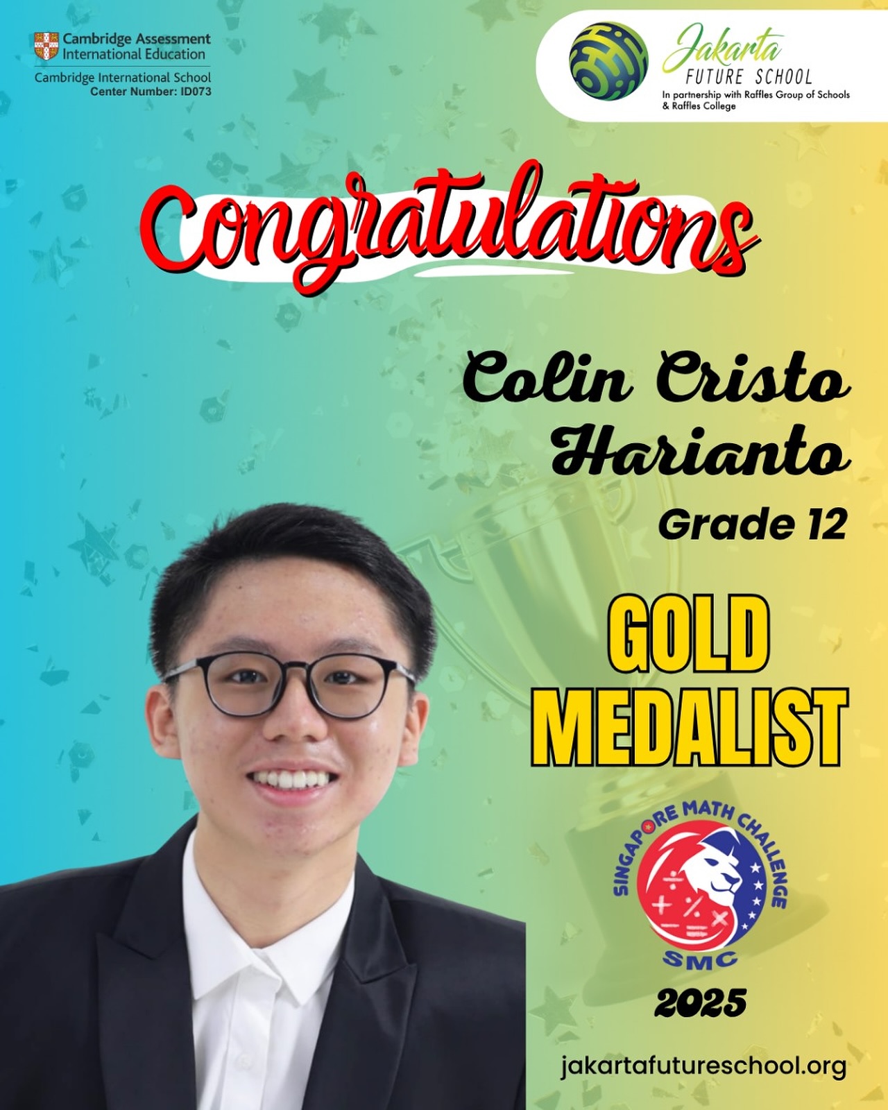 Jakarta - 🏅 SMC 2025 RESULTS 🌟 GOLD MEDALIST – COLIN CRISTO HARIANTO 🌟 ...