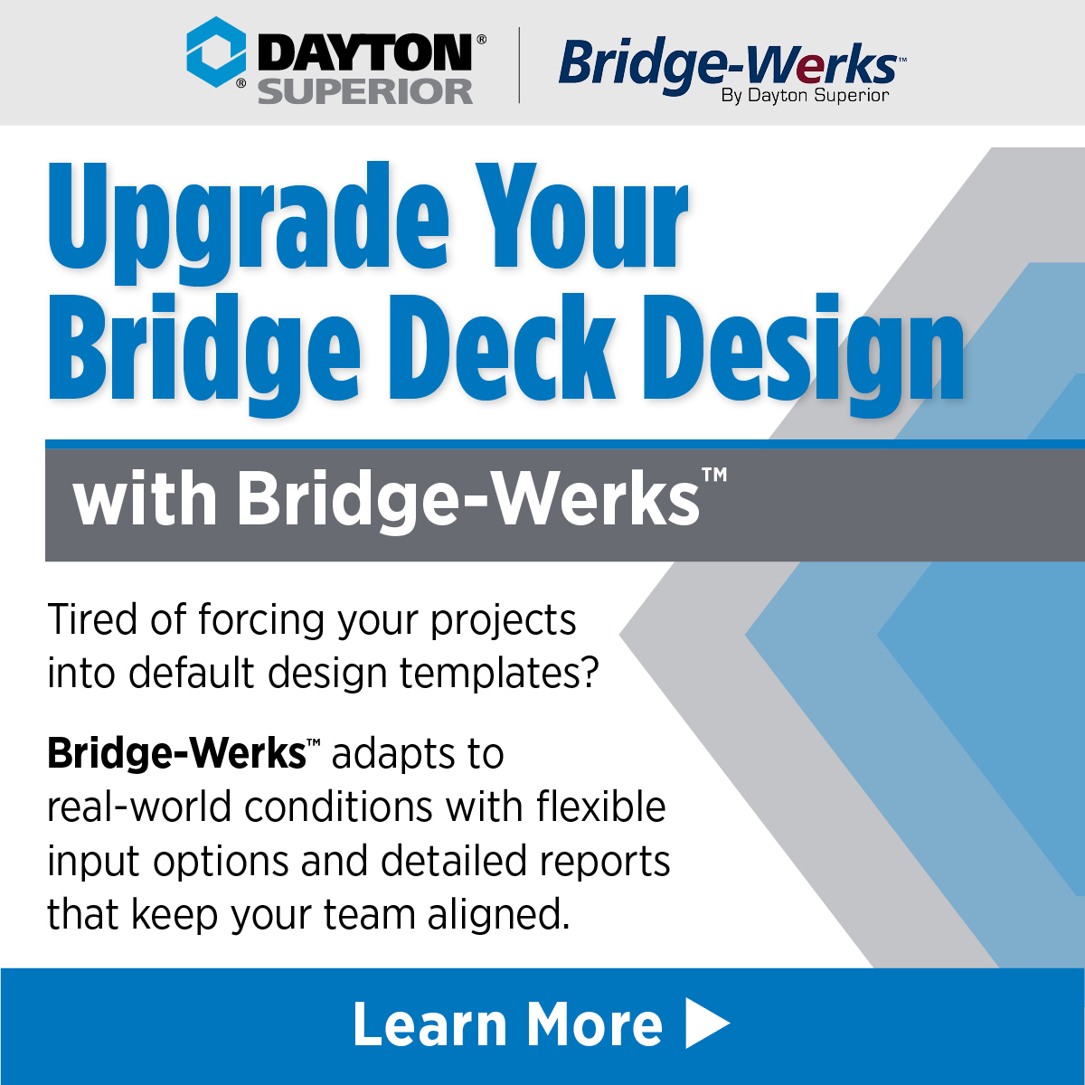 Dayton - Upgrade your bridge design! Tired of forcing your projects ...
