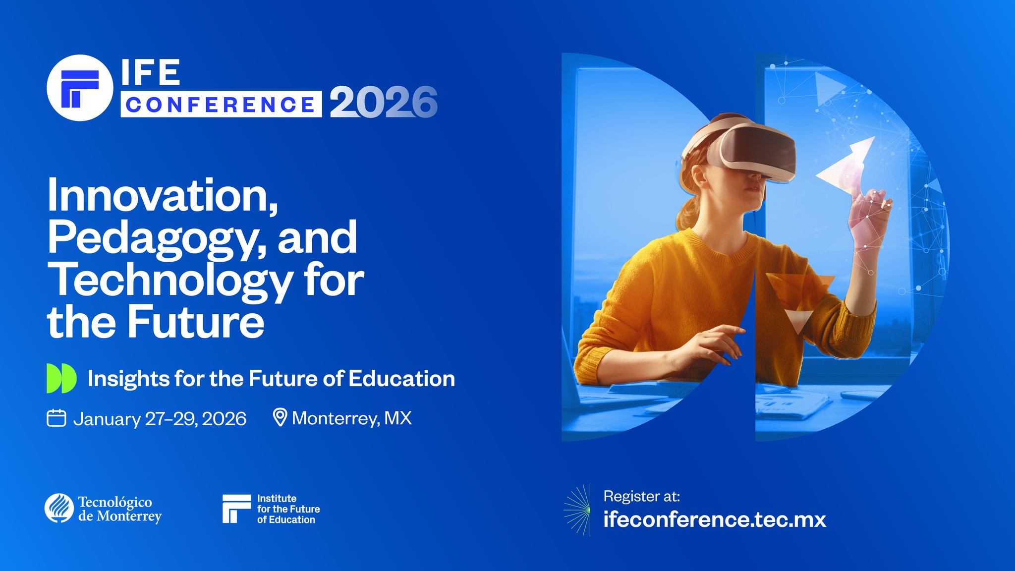 IFE Conference del Tecnológico de Monterrey | Monterrey