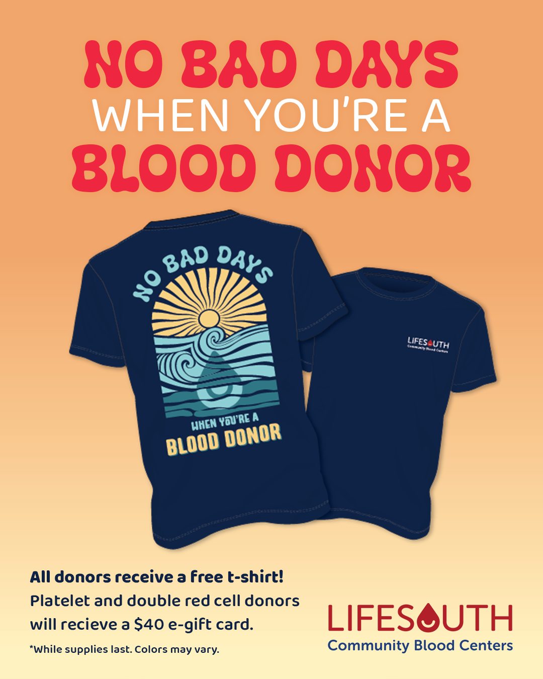 Donate blood, get a free t-shirt and e-gift card at LifeSouth