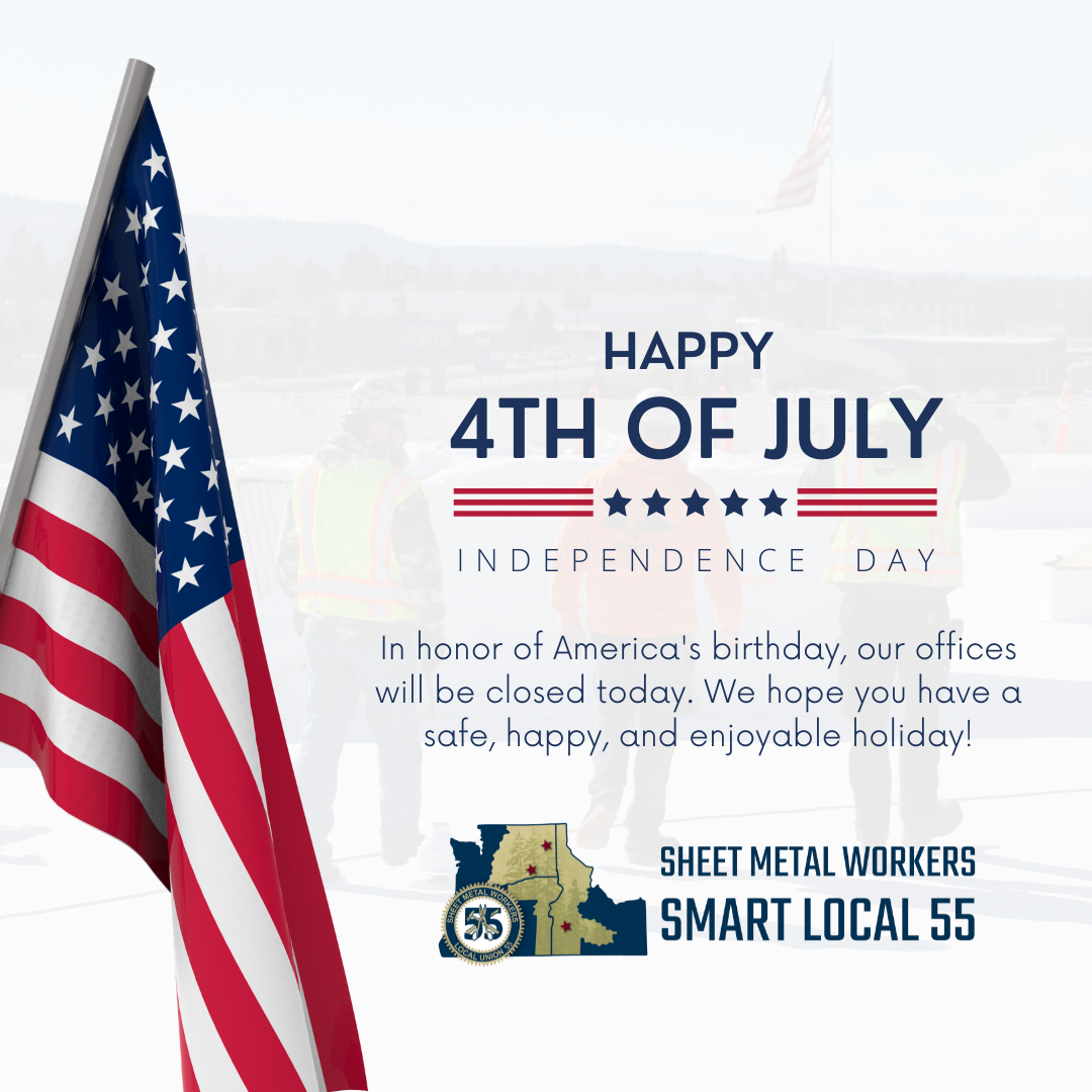 SMART Local 55 - Happy 4th of July! We hope everyone has a... | Facebook