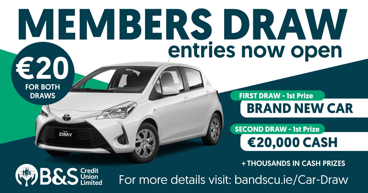 B&S - Have you entered our 2025 Members Only Draw? For only €20 per ...