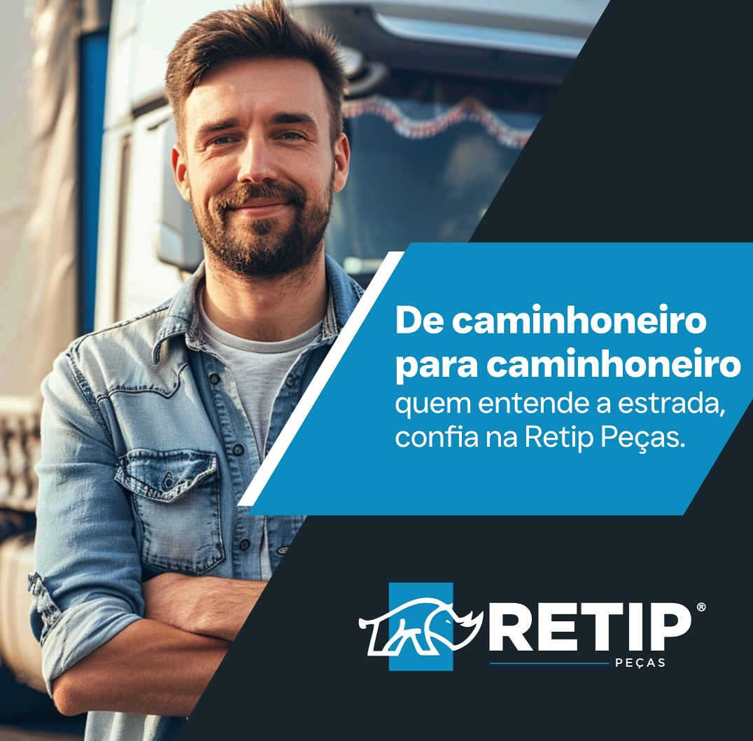 Retip Peças - “Para quem vive na estrada, cada peça faz a diferença. Na ...