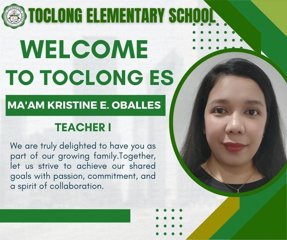 Warmest welcome to the newly hired teacher of Toclong Elementary School ...