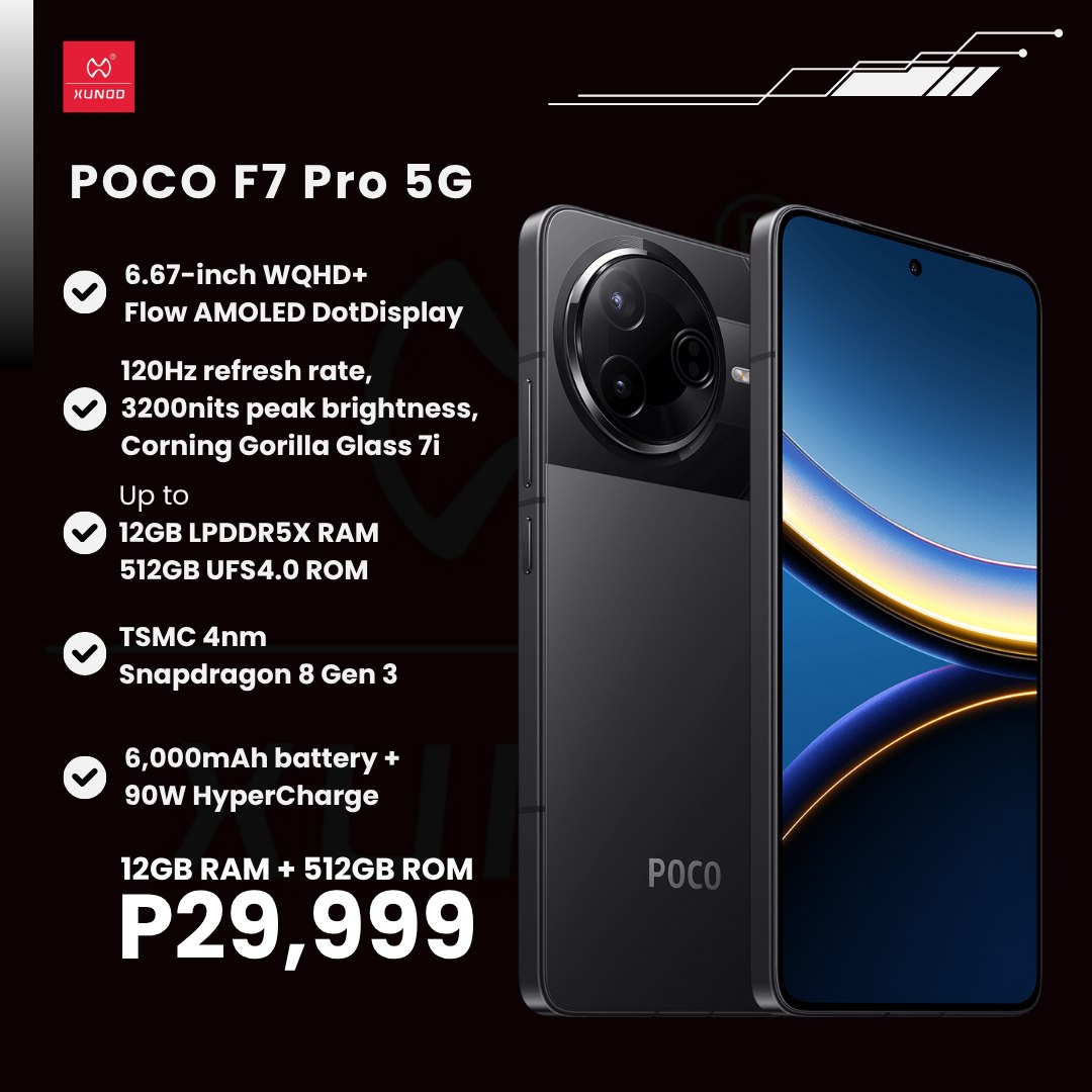 XUNDD - POCO F7 Pro 12GB RAM/512GB ROM - P29,999 🚶 Visit us at our ...