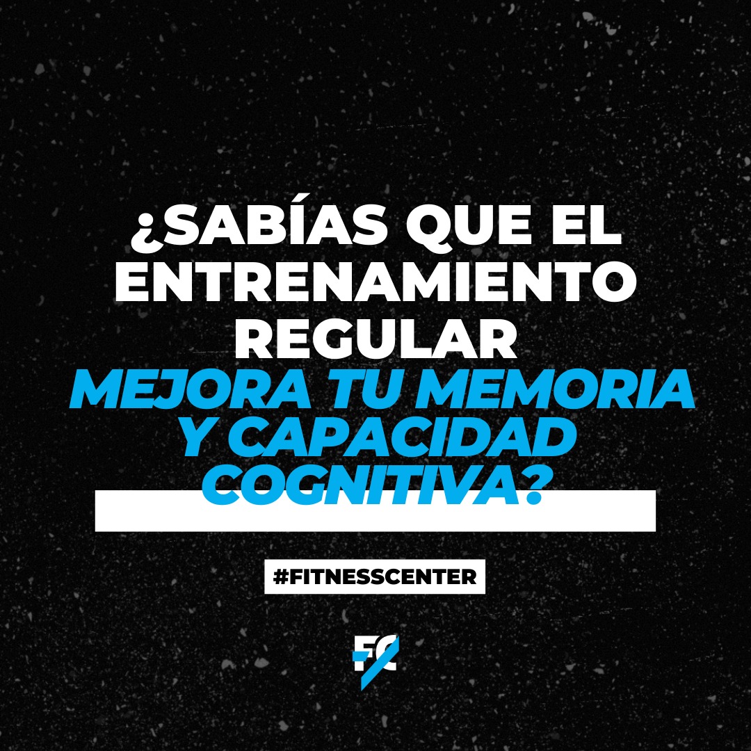 Fitness - ¿Sabías que el entrenamiento regular mejora tu memoria y ...