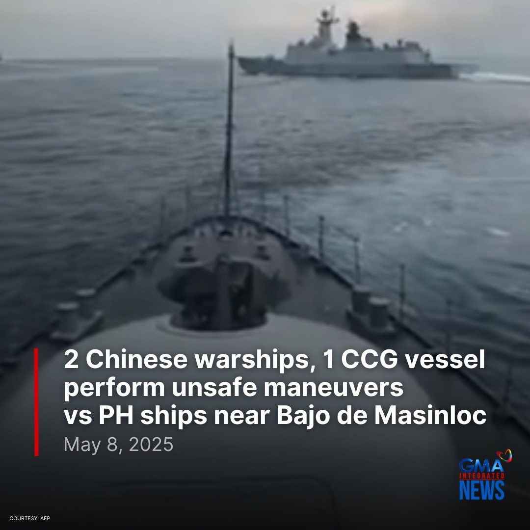 GMA - Two Chinese People’s Liberation Army Navy (PLAN) ships and a ...