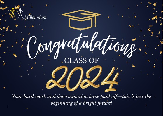 Millennium - 🎓 Congratulations to the Class of 2024! 🌟 Your hard work ...