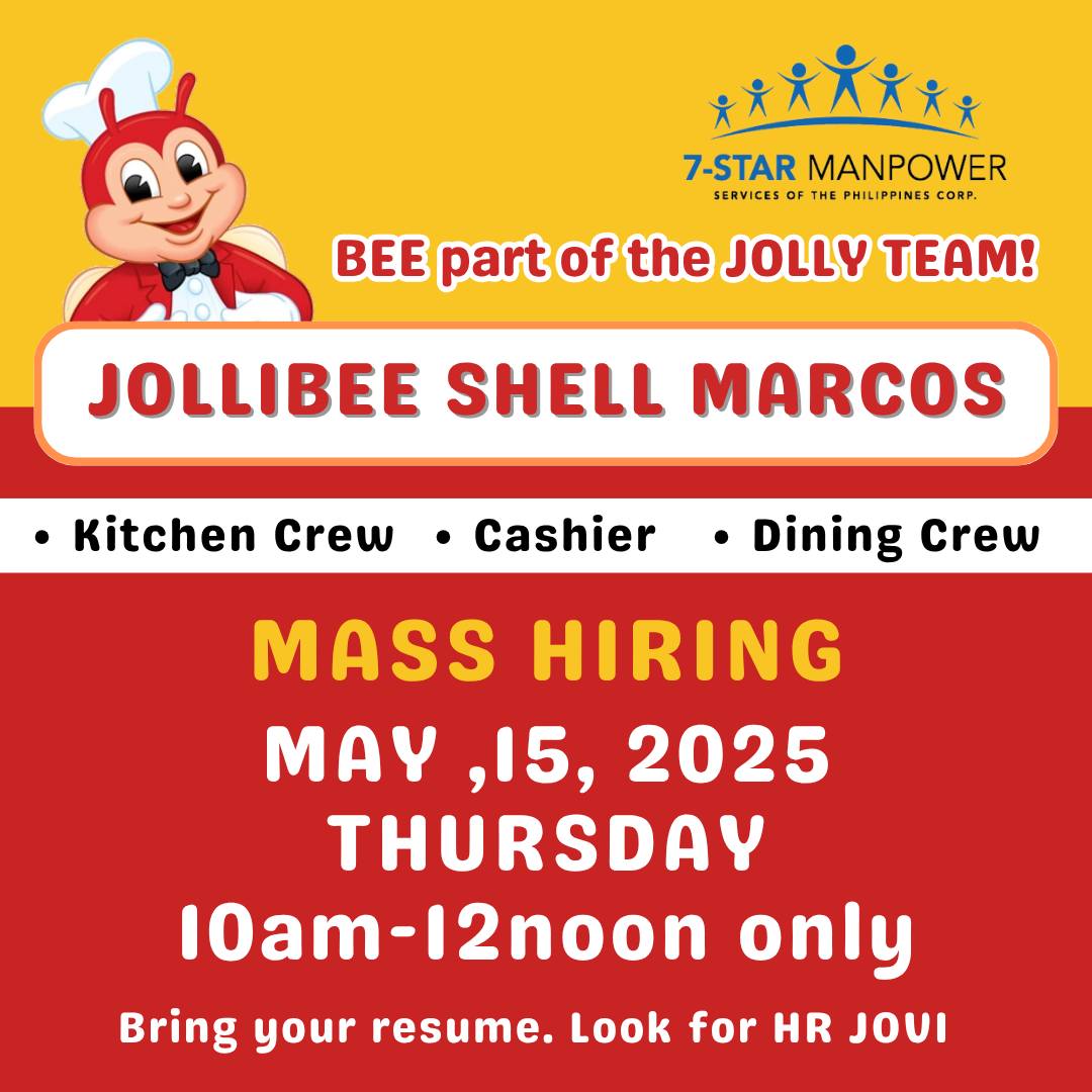7 Star - 🌟 MASS HIRING ALERT! 🌟 📍 JOLLIBEE SHELL MARCOS (Barangay ...