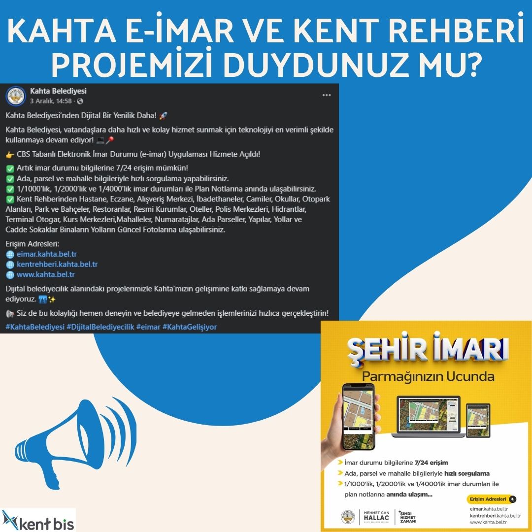 Kentbis - E-İmar: https://eimar.kahta.bel.tr/ Kent Rehberi: https ...