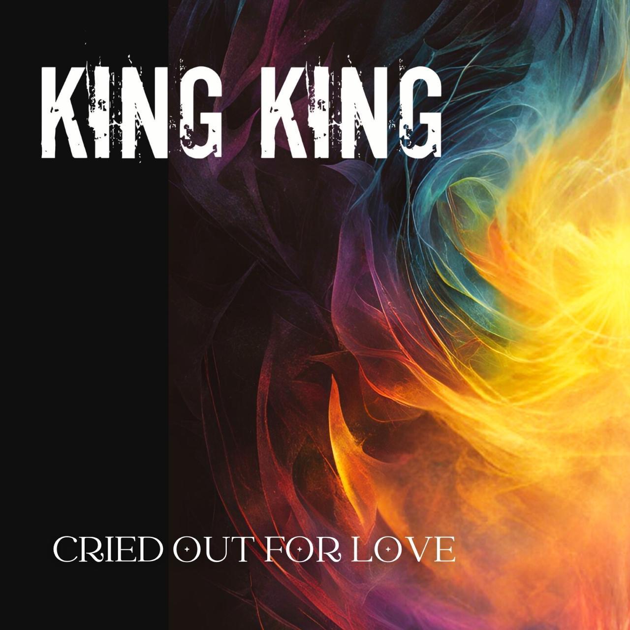 King King - ‘King King new single “Cried Out For Love”... | Facebook