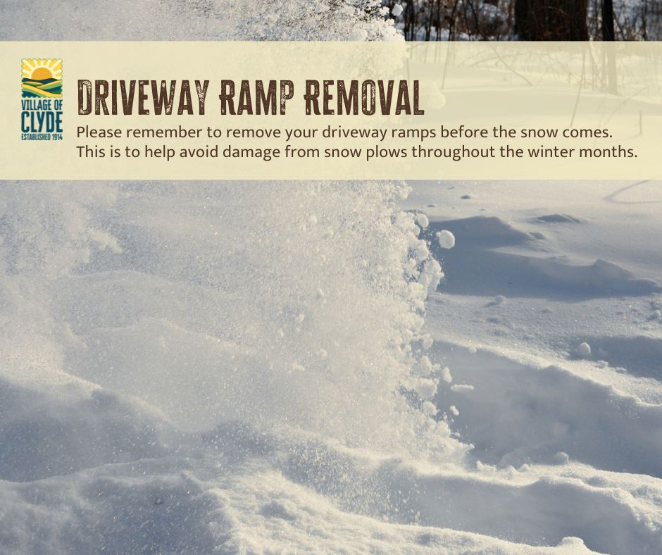 Village - Driveway Ramp Removal Reminder. Please make sure all driveway ...