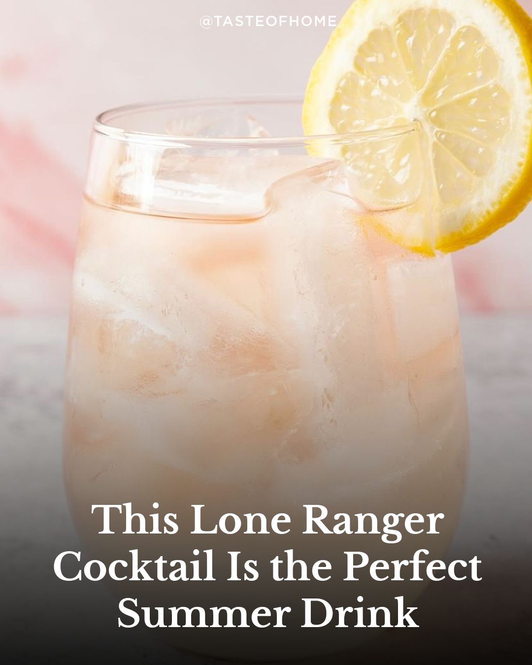 Taste of Home - The Lone Ranger cocktail recipe is a... | Facebook