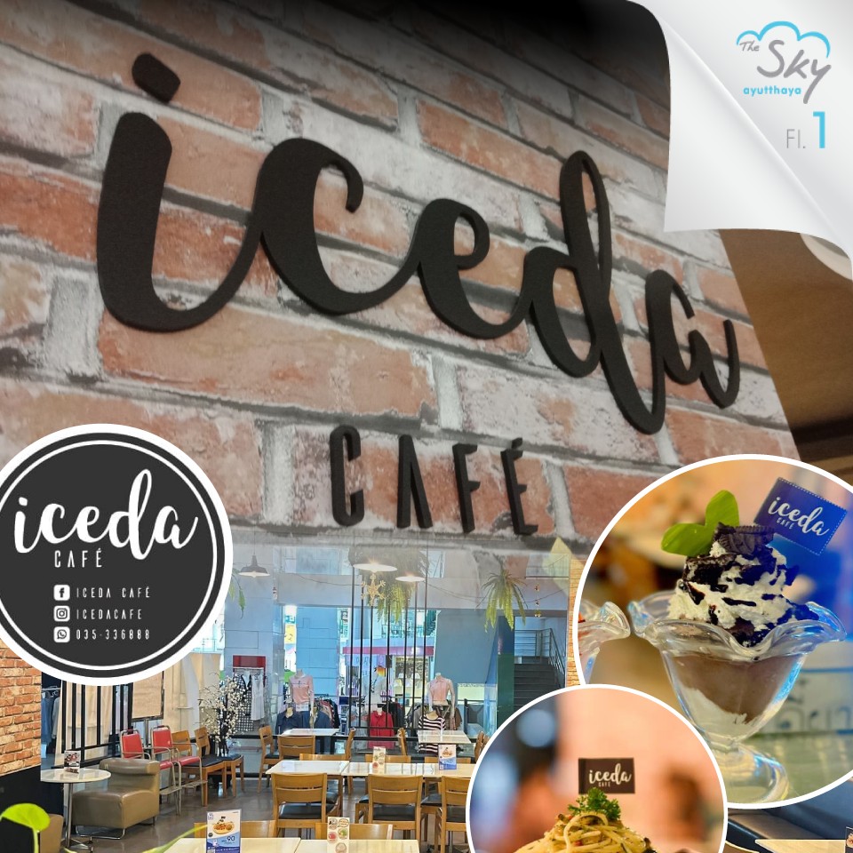 Iceda Café หนึ่งในร้านอาหารสุดปัง... - The Sky Ayutthaya | Facebook