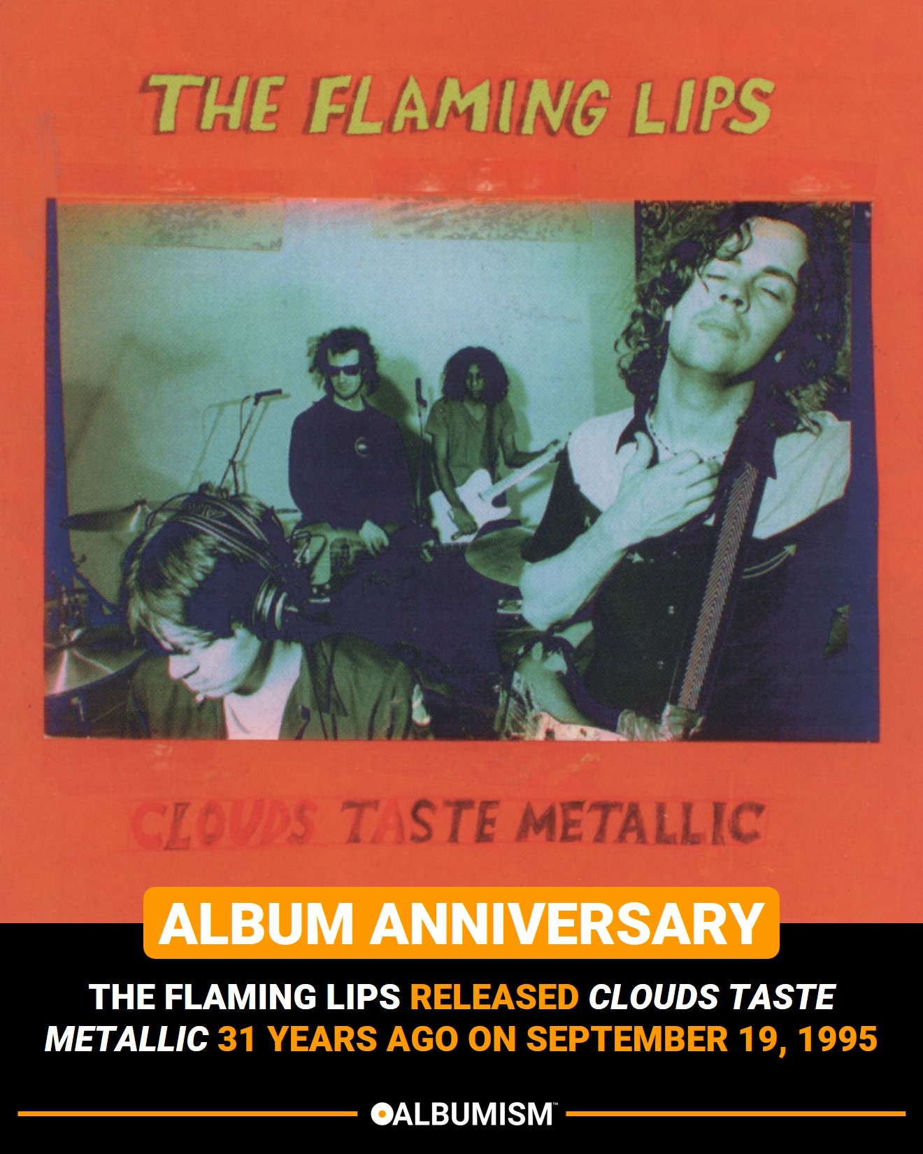 The Flaming Lips released 'Clouds Taste Metallic' 31 years ago on