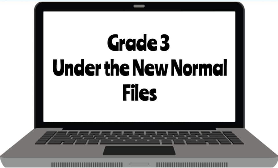 Grade 3 Under the New Normal Files | Facebook