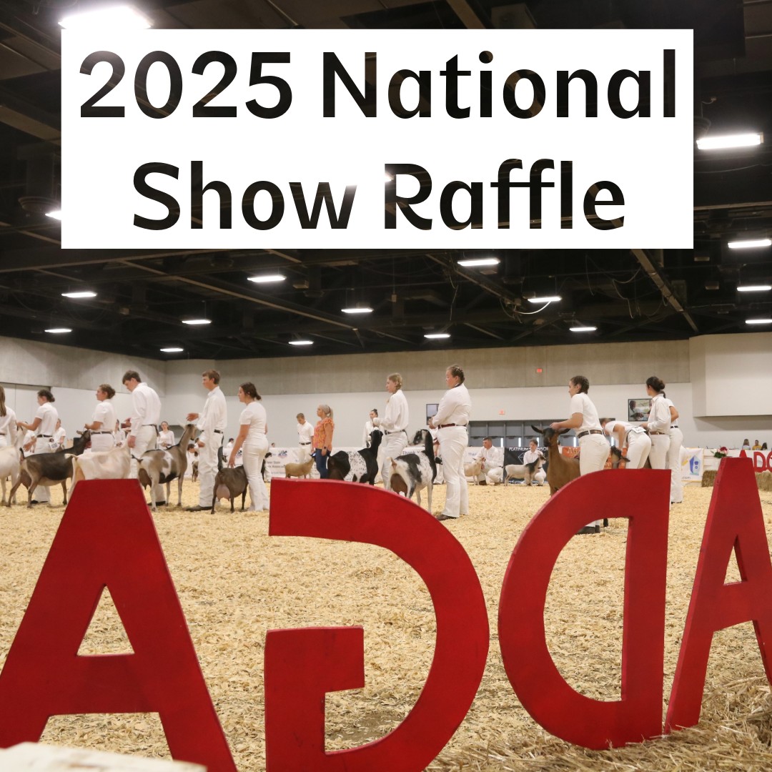 ADGA - The 2025 ADGA National Show Raffle is LIVE! Find more ...