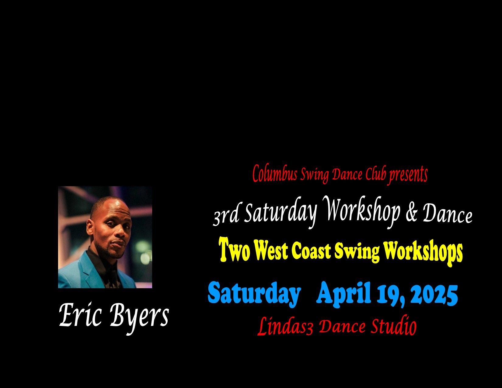 Eric Byers West Coast Swing Workshops & DANCE COlumbus, Ohio