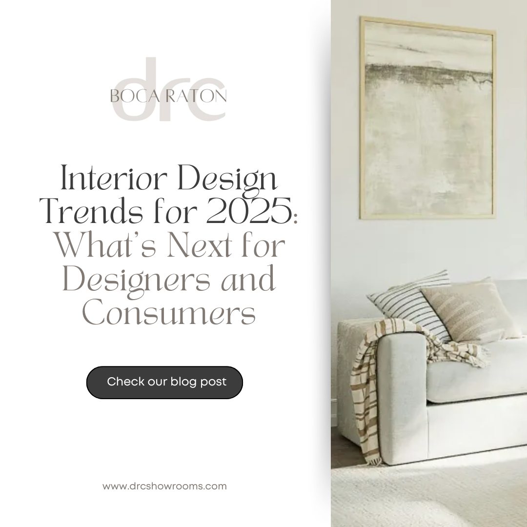 DRC - Interior Design Trends for 2025: What’s Next for Designers and ...