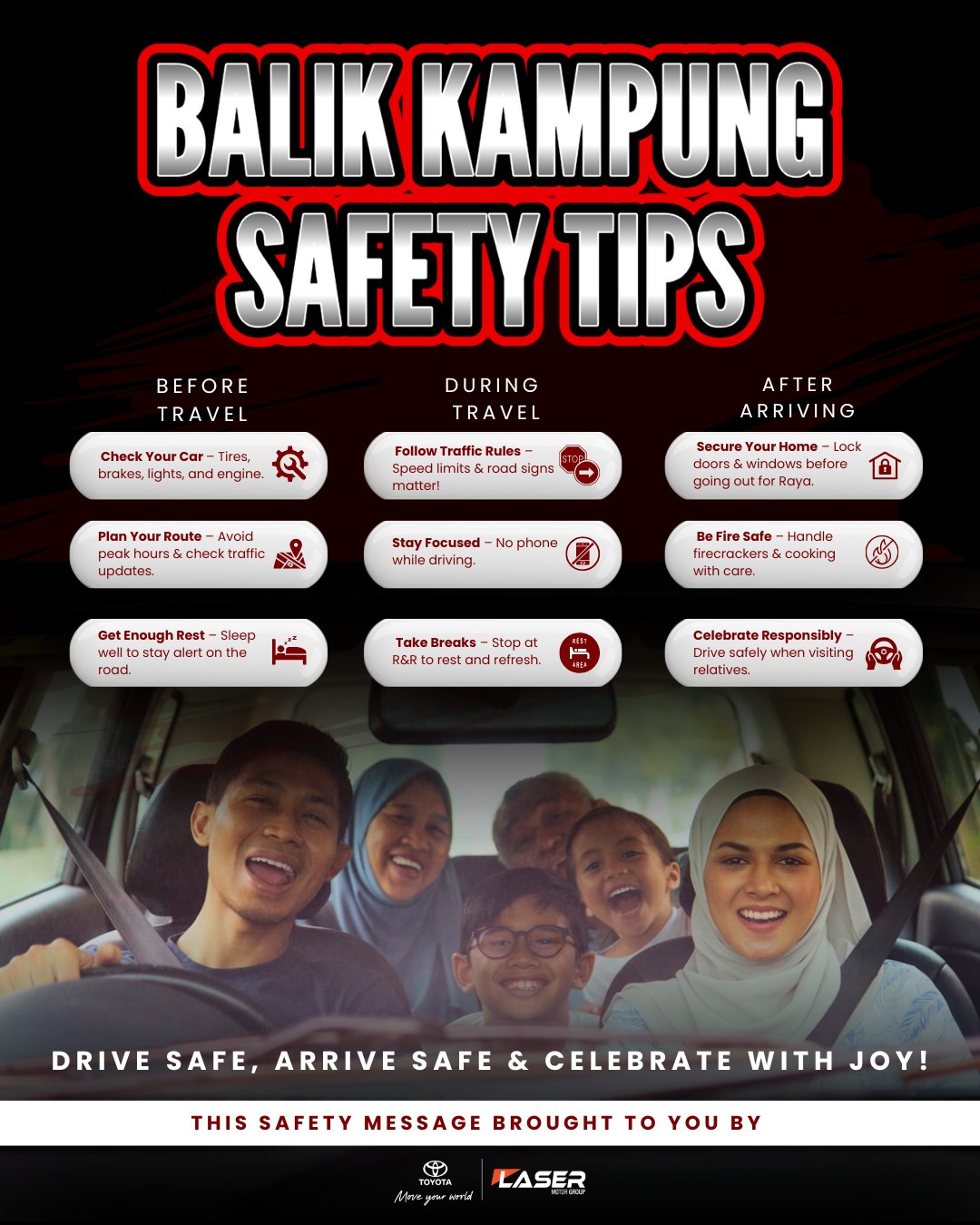 Toyota - 🚗 BALIK KAMPUNG SAFETY TIPS! 🚗 As you hit the road to reunite ...