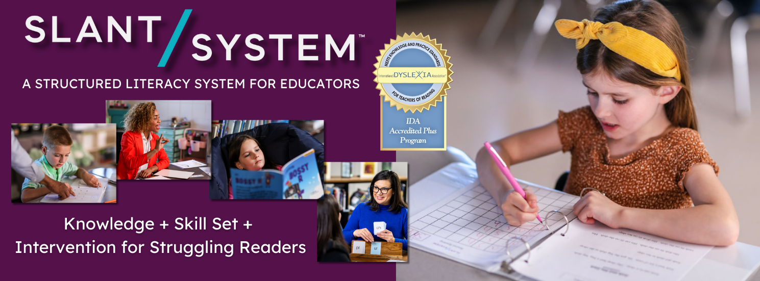 Slant System Orton-Gillingham Structured Literacy