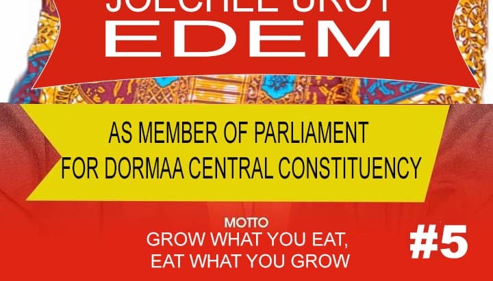 Joechee Uroy Edem As Mp For Dormaa Central Constituency | Dormaa Ahenkro