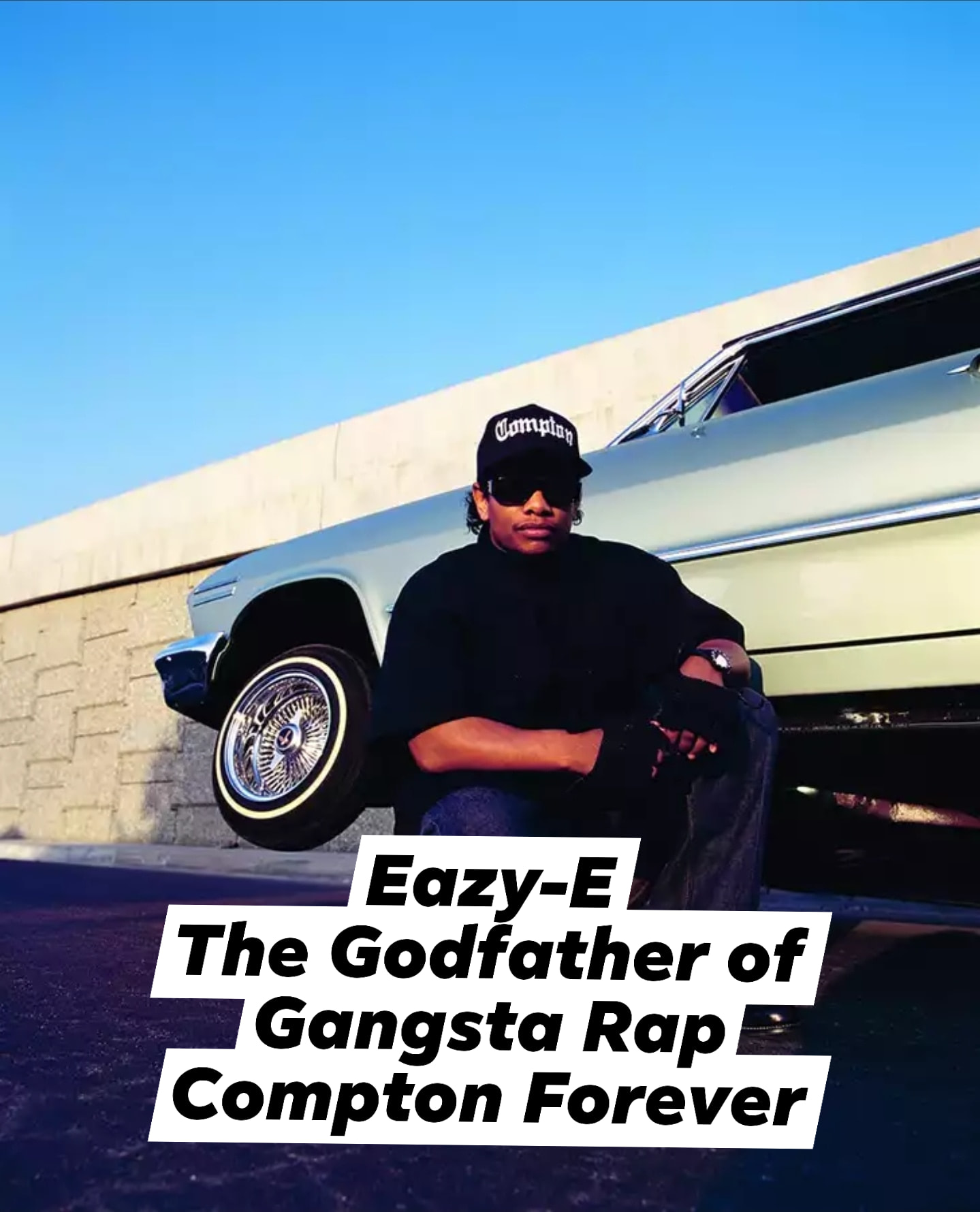 Remembering Eazy-E, a pioneer of gangsta rap