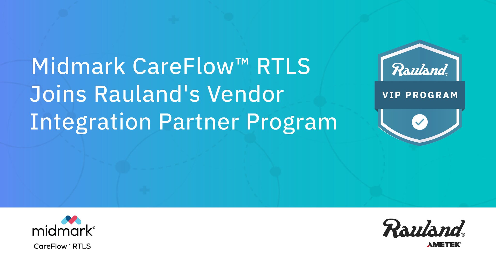 Midmark - #CareFlowRTLS recently joined Rauland’s VIP Program! With ...
