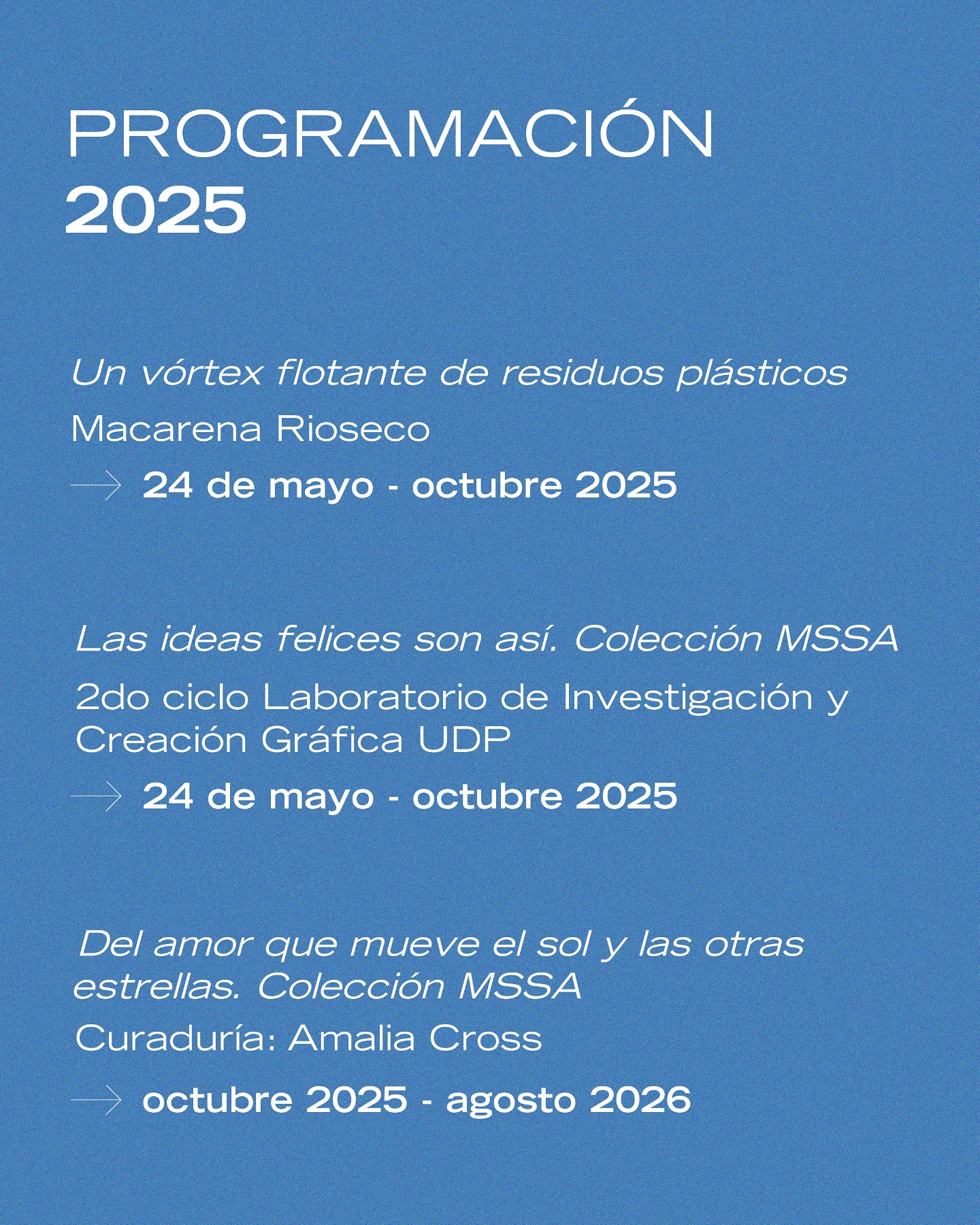 Museo - ¡Conoce la programación 2025 del #MSSA! 👉 Desde el 24 de mayo ...