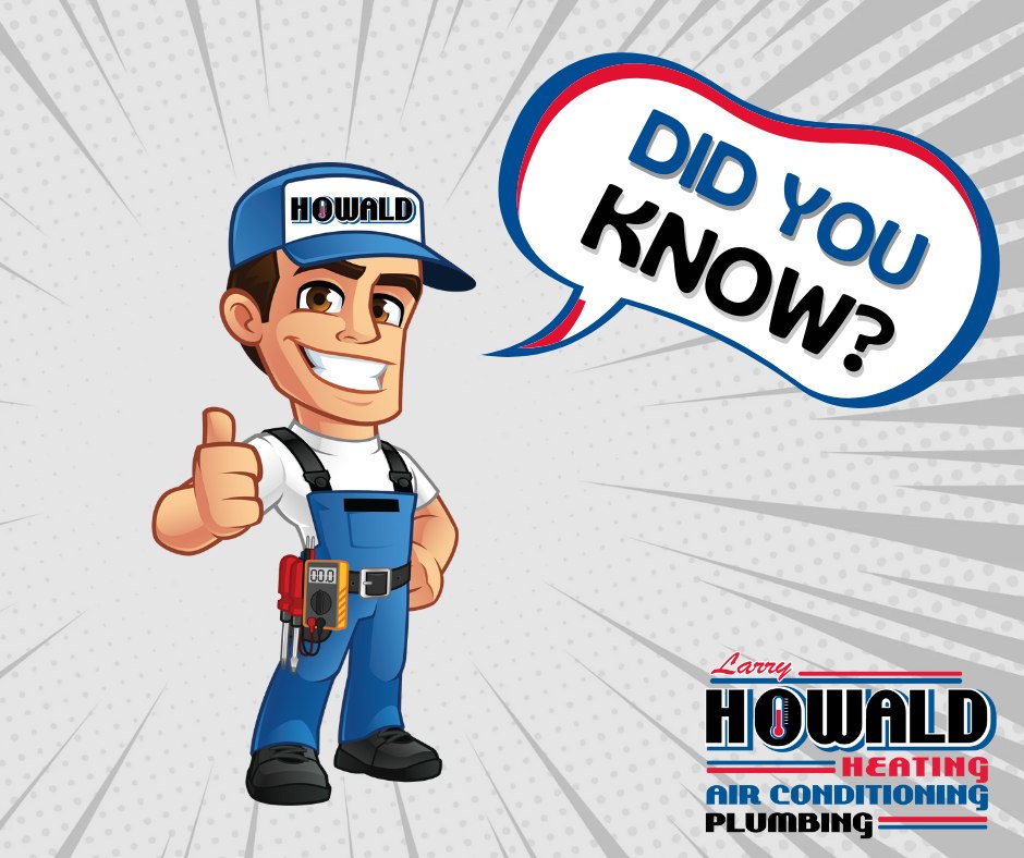 Did you... - Howald Heating, Air Conditioning & Plumbing | Facebook