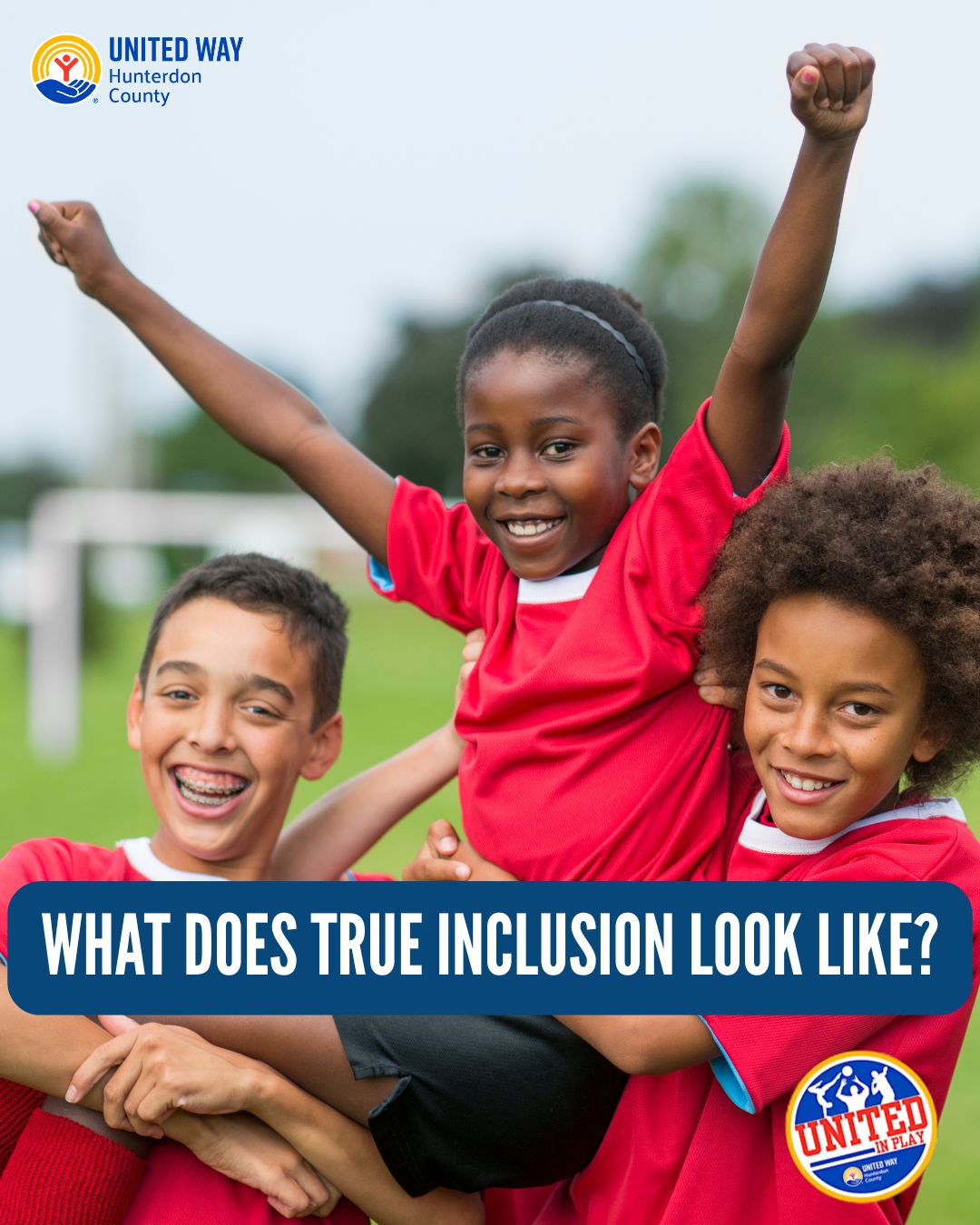 What does true inclusion... - United Way of Hunterdon County | Facebook