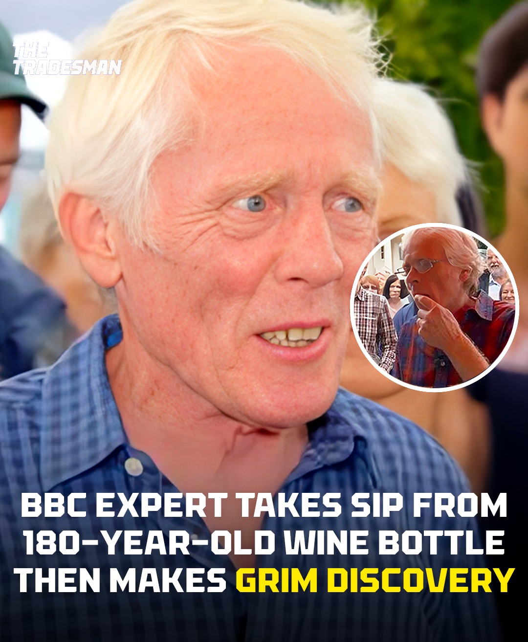 The Tradesman - He thought it was wine, but the reality was so much ...