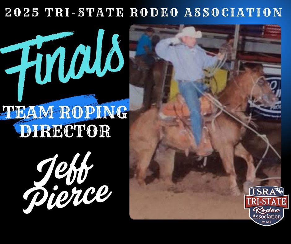 Tri State Rodeo Association... - Tri State Rodeo Association
