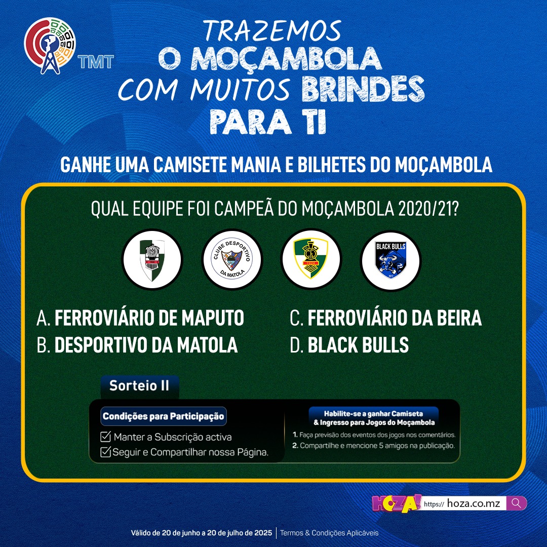 TMT, - TRAZEMOS O 🇲🇿MOÇAMBOLA⚽ COM MUITOS BRINDES🎁 PRA SI QUAL EQUIPE ...