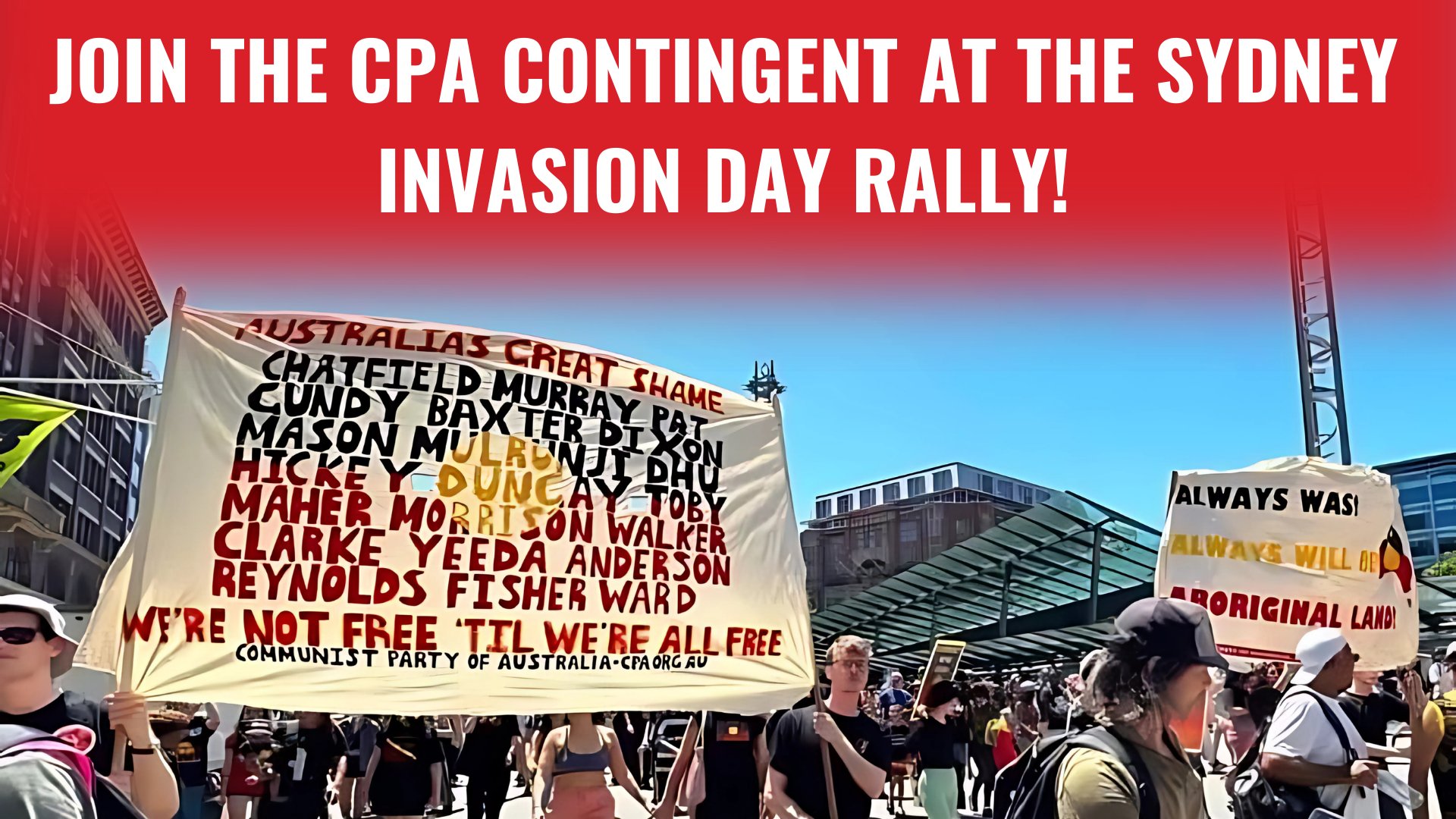 Sydney Invasion Day Rally - CPA Contingent