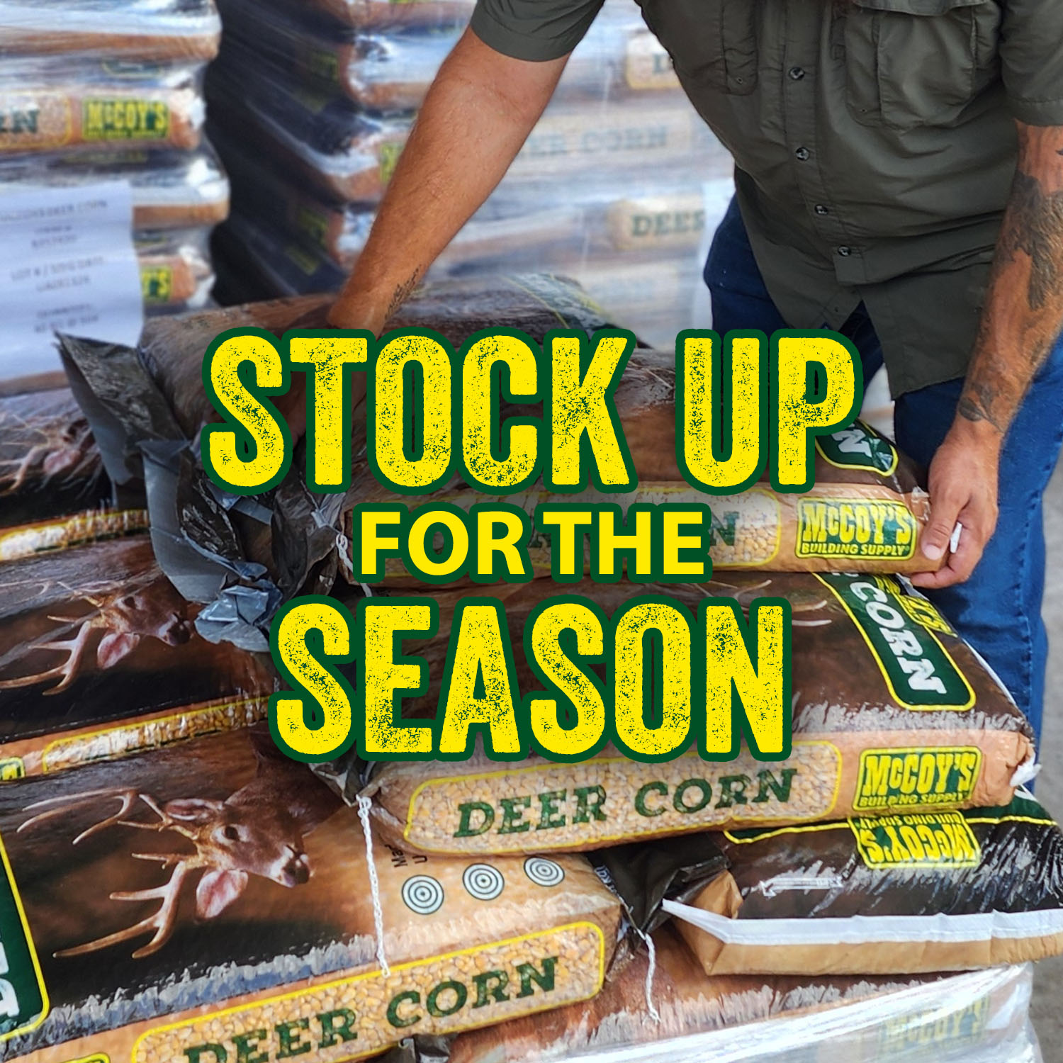 We’ve got DEER CORN! Stop by the... - McCoy's Building Supply | Facebook