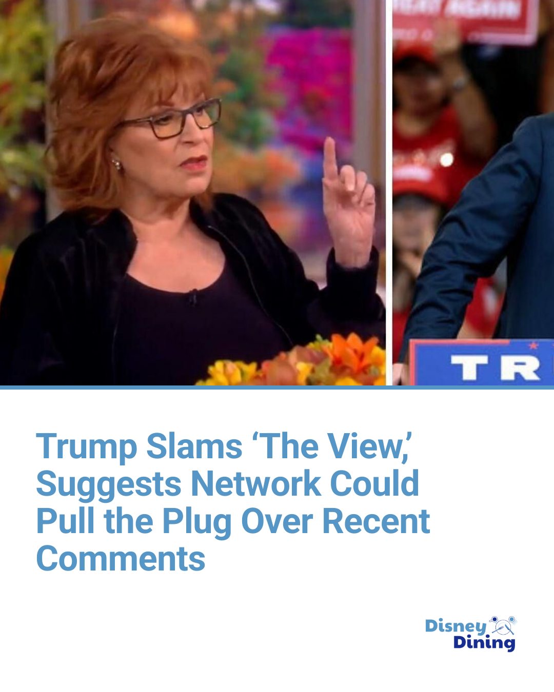 Disney Dining - Trump Slams ‘The View,’ Suggests Network... | Facebook
