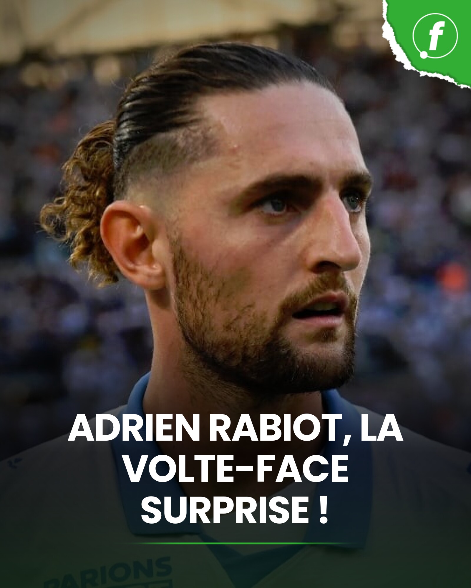 Football.fr - Adrien Rabiot, la volte-face surprise ! 🔄 | Facebook