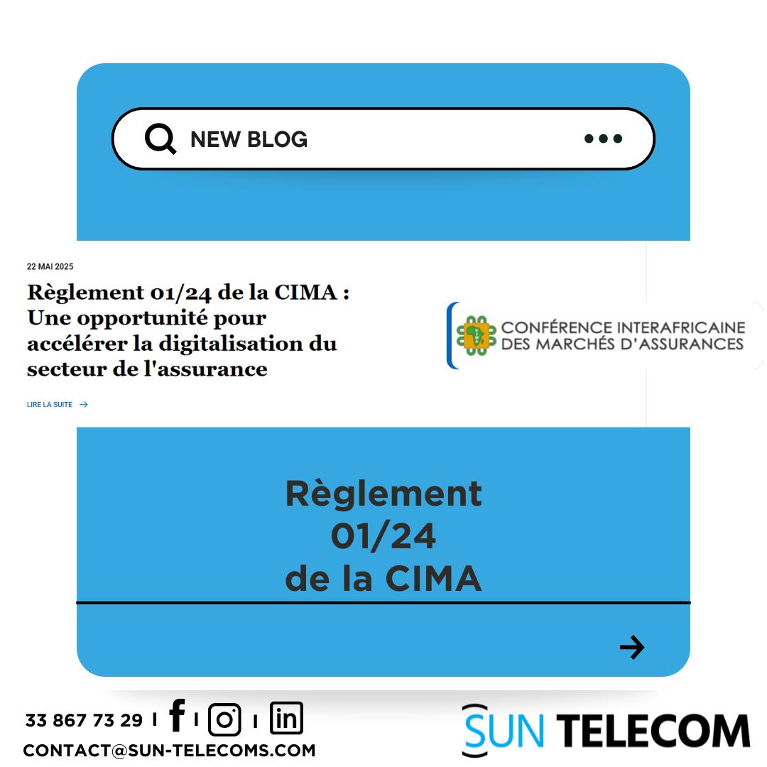 Sun - Zoom sur le Règlement 01/24 de la CIMA : une avancée majeure pour ...