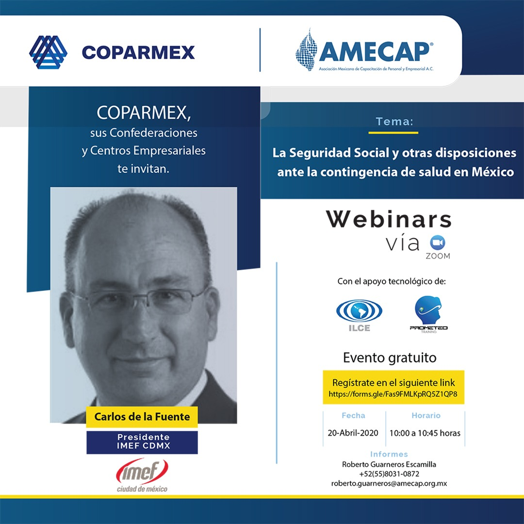 La Coparmex Nacional y AMECAP te invitamos al webinar gratuito 